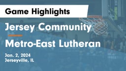 Jersey Community  vs Metro-East Lutheran Game Highlights - Jan. 2, 2024