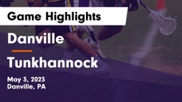 Danville  vs Tunkhannock  Game Highlights - May 3, 2023