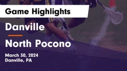 Danville  vs North Pocono  Game Highlights - March 30, 2024
