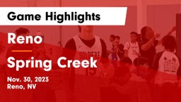Reno  vs Spring Creek  Game Highlights - Nov. 30, 2023