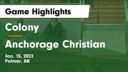 Colony  vs Anchorage Christian  Game Highlights - Jan. 15, 2022