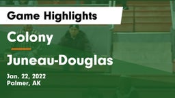 Colony  vs Juneau-Douglas  Game Highlights - Jan. 22, 2022