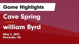 Cave Spring  vs william Byrd Game Highlights - May 4, 2022