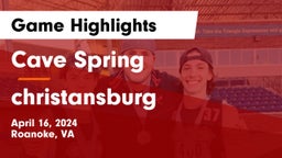 Cave Spring  vs christansburg Game Highlights - April 16, 2024