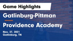 Gatlinburg-Pittman  vs Providence Academy Game Highlights - Nov. 27, 2021