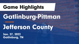 Gatlinburg-Pittman  vs Jefferson County  Game Highlights - Jan. 27, 2022