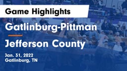 Gatlinburg-Pittman  vs Jefferson County  Game Highlights - Jan. 31, 2022