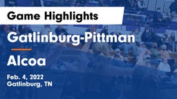 Gatlinburg-Pittman  vs Alcoa  Game Highlights - Feb. 4, 2022
