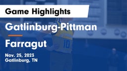 Gatlinburg-Pittman  vs Farragut  Game Highlights - Nov. 25, 2023