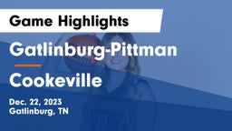 Gatlinburg-Pittman  vs Cookeville  Game Highlights - Dec. 22, 2023