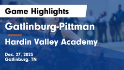 Gatlinburg-Pittman  vs Hardin Valley Academy Game Highlights - Dec. 27, 2023