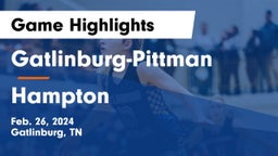Gatlinburg-Pittman  vs Hampton  Game Highlights - Feb. 26, 2024