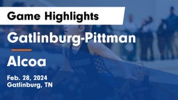 Gatlinburg-Pittman  vs Alcoa  Game Highlights - Feb. 28, 2024