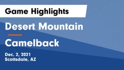 Desert Mountain  vs Camelback  Game Highlights - Dec. 2, 2021