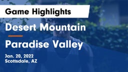 Desert Mountain  vs Paradise Valley Game Highlights - Jan. 20, 2022