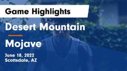 Desert Mountain  vs Mojave Game Highlights - June 18, 2022