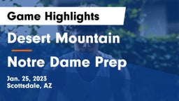 Desert Mountain  vs Notre Dame Prep  Game Highlights - Jan. 25, 2023