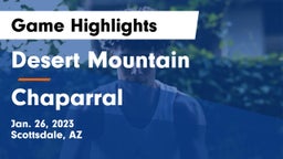 Desert Mountain  vs Chaparral  Game Highlights - Jan. 26, 2023