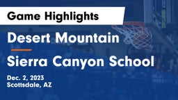 Desert Mountain  vs Sierra Canyon School Game Highlights - Dec. 2, 2023
