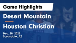 Desert Mountain  vs Houston Christian  Game Highlights - Dec. 30, 2023