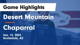 Desert Mountain  vs Chaparral  Game Highlights - Jan. 12, 2024
