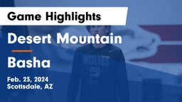 Desert Mountain  vs Basha  Game Highlights - Feb. 23, 2024