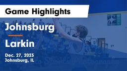 Johnsburg  vs Larkin  Game Highlights - Dec. 27, 2023