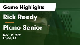 Rick Reedy  vs Plano Senior  Game Highlights - Nov. 16, 2021