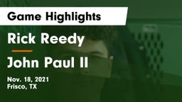 Rick Reedy  vs John Paul II  Game Highlights - Nov. 18, 2021