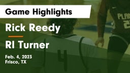 Rick Reedy  vs Rl Turner Game Highlights - Feb. 4, 2023