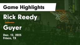 Rick Reedy  vs Guyer  Game Highlights - Dec. 12, 2023