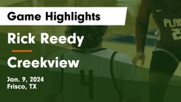 Rick Reedy  vs Creekview  Game Highlights - Jan. 9, 2024