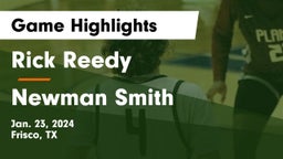 Rick Reedy  vs Newman Smith  Game Highlights - Jan. 23, 2024