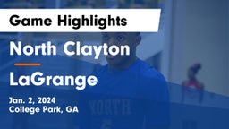 North Clayton  vs LaGrange  Game Highlights - Jan. 2, 2024