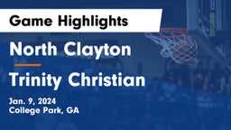 North Clayton  vs Trinity Christian  Game Highlights - Jan. 9, 2024