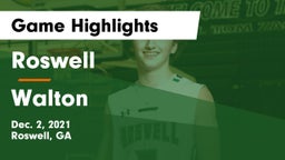 Roswell  vs Walton  Game Highlights - Dec. 2, 2021