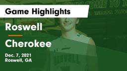 Roswell  vs Cherokee  Game Highlights - Dec. 7, 2021