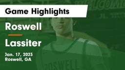 Roswell  vs Lassiter  Game Highlights - Jan. 17, 2023