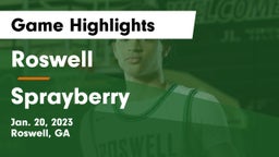 Roswell  vs Sprayberry  Game Highlights - Jan. 20, 2023