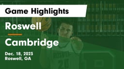 Roswell  vs Cambridge  Game Highlights - Dec. 18, 2023