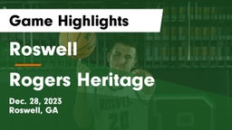 Roswell  vs Rogers Heritage  Game Highlights - Dec. 28, 2023