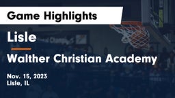 Lisle  vs Walther Christian Academy Game Highlights - Nov. 15, 2023