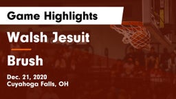 Walsh Jesuit  vs Brush  Game Highlights - Dec. 21, 2020