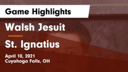Walsh Jesuit  vs St. Ignatius  Game Highlights - April 10, 2021