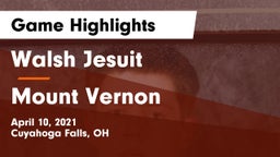 Walsh Jesuit  vs Mount Vernon Game Highlights - April 10, 2021
