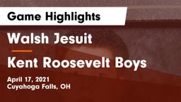 Walsh Jesuit  vs Kent Roosevelt Boys Game Highlights - April 17, 2021