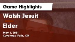 Walsh Jesuit  vs Elder  Game Highlights - May 1, 2021