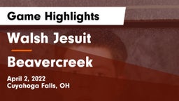 Walsh Jesuit  vs Beavercreek  Game Highlights - April 2, 2022