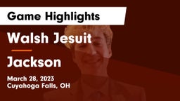 Walsh Jesuit  vs Jackson  Game Highlights - March 28, 2023