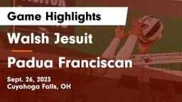 Walsh Jesuit  vs Padua Franciscan  Game Highlights - Sept. 26, 2023